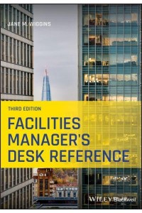Facilities Manager's Desk Reference