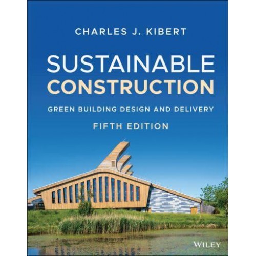 Sustainable Construction Green Building Design and Delivery