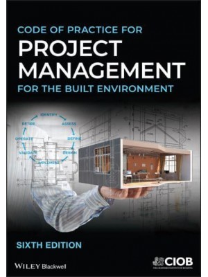 Code of Practice for Project Management for the Built Environment