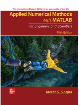 Applied Numerical Methods With MATLAB for Engineers and Scientists