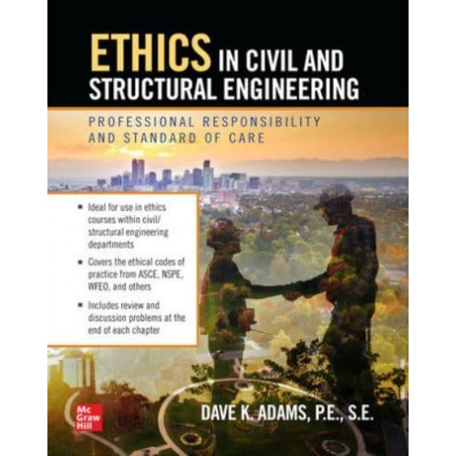 Ethics in Civil and Structural Engineering Professional Responsibility and Standard of Care