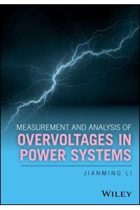 Measurement and Analysis of Overvoltages in Power Systems