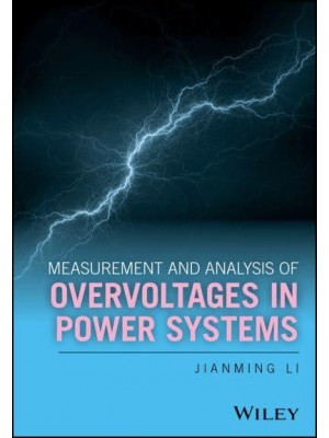 Measurement and Analysis of Overvoltages in Power Systems