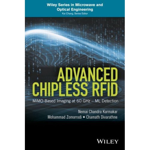 Advanced Chipless RFID Imaging 60 GHz MIMO/ML Detection - Wiley Series in Microwave and Optical Engineering