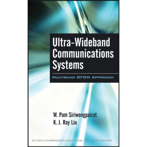 Ultra-Wideband Communications Systems Multiband OFDM Approach - IEEE Press