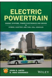 Electric Powertrain Energy Systems, Power Electronics & Drives for Hybrid, Electric & Fuel Cell Vehicles
