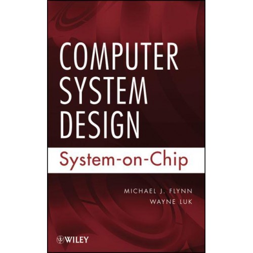 Computer System Design System-on-Chip