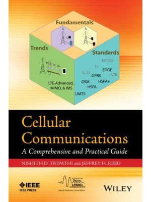 Cellular Communications A Comprehensive and Practical Guide - IEEE Series on Digital & Mobile Communication