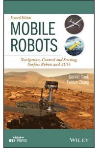 Mobile Robots Navigation, Control and Sensing, Surface Robots and AUVs