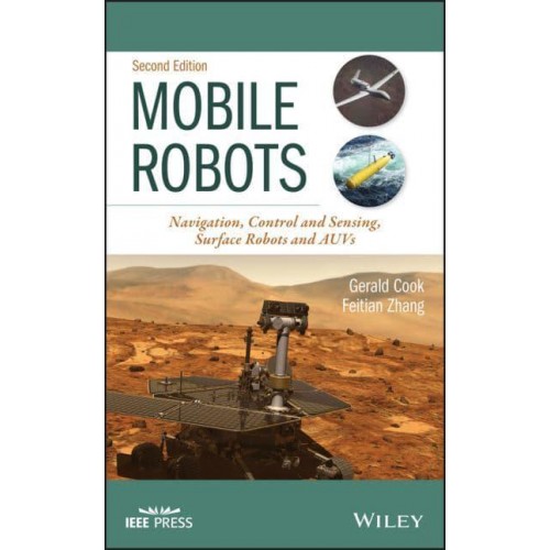 Mobile Robots Navigation, Control and Sensing, Surface Robots and AUVs