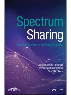 Spectrum Sharing The Next Frontier in Wireless Networks - Ieee Series