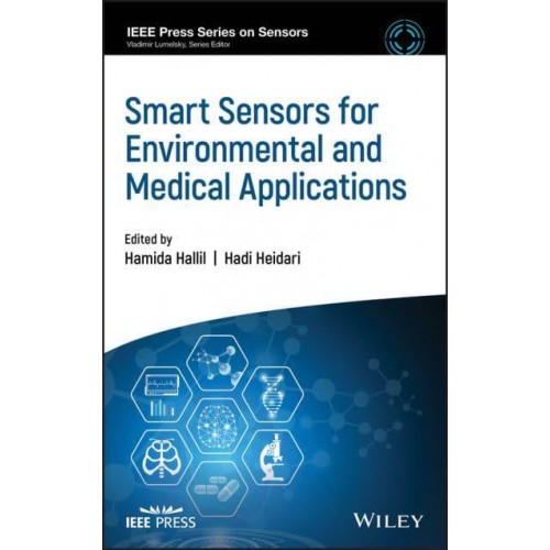 Smart Sensors for Environmental and Medical Applications - IEEE Press Series on Sensors
