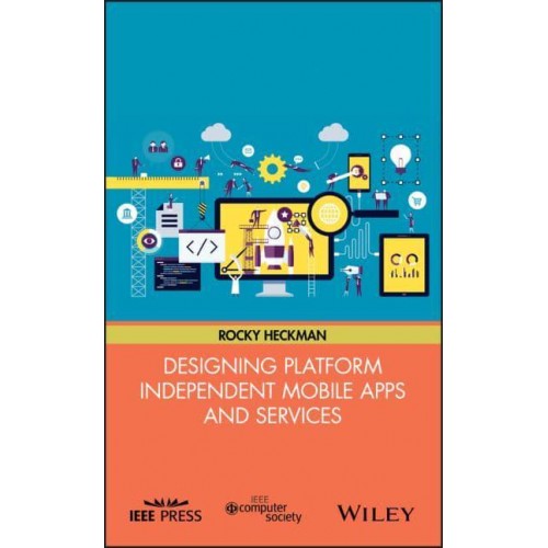 Designing Platform Independent Mobile Apps and Services
