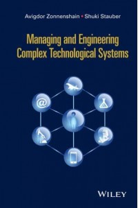 Managing and Engineering Complex Technological Systems