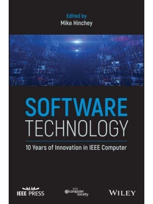 Software Technology 10 Years of Innovation in IEEE Computer