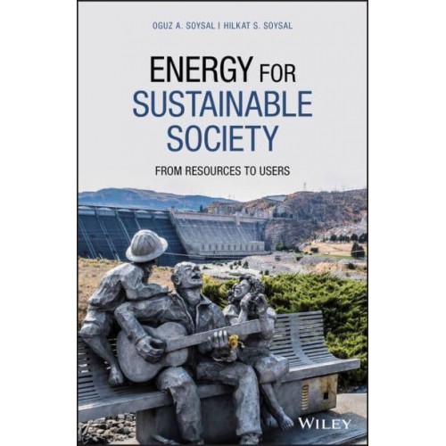 Energy for Sustainable Society From Resources to Users