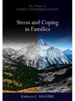 Stress and Coping in Families - PKOS - Polity Key Themes in Family Communication Series