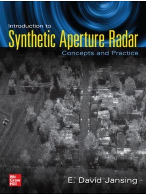 Introduction to Synthetic Aperture Radar Concepts and Practice