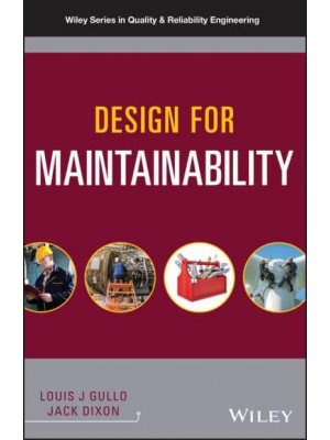 Design for Maintainability - Quality and Reliability Engineering Series