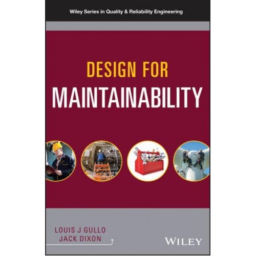 Design for Maintainability - Quality and Reliability Engineering Series