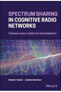 Spectrum Sharing in Cognitive Radio Networks Medium Access Control Protocol Based Approach