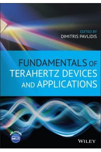 Fundamentals of Terahertz Devices and Applications
