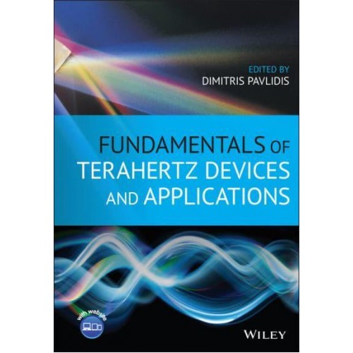 Fundamentals of Terahertz Devices and Applications