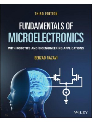 Fundamentals of Microelectronics With Robotics and Bioengineering Applications