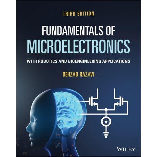 Fundamentals of Microelectronics With Robotics and Bioengineering Applications