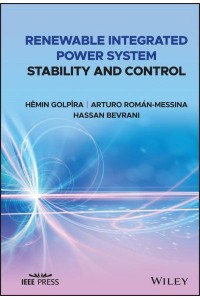Renewable Integrated Power System Stability and Control - IEEE Press