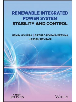Renewable Integrated Power System Stability and Control - IEEE Press