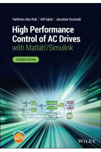 High Performance Control of AC Drives With MATLAB/Simulink