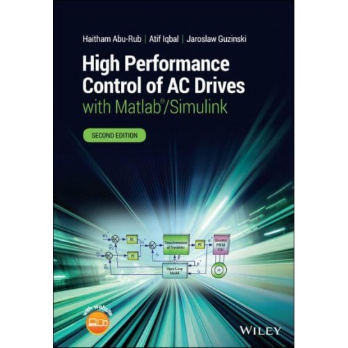 High Performance Control of AC Drives With MATLAB/Simulink