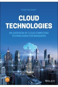 Cloud Technologies An Overview of Cloud Computing Technologies for Managers