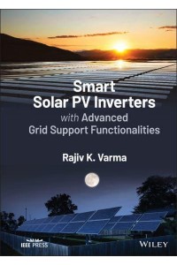 Smart Solar PV Inverters With Advanced Grid Support Functionalities