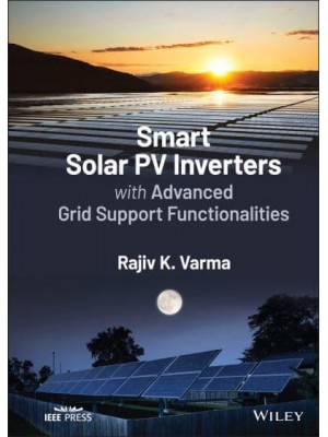 Smart Solar PV Inverters With Advanced Grid Support Functionalities