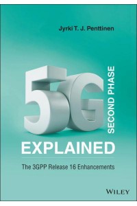 5G Second Phase Explained The 3GPP Release 16 Enhancements