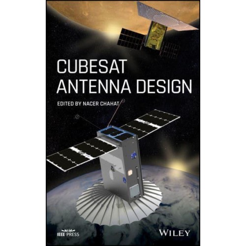 CubeSat Antenna Design - IEEE Press