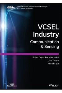 VCSEL Industry Communication and Sensing - The ComSoc Guides to Communications Technologies
