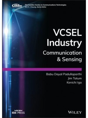 VCSEL Industry Communication and Sensing - The ComSoc Guides to Communications Technologies