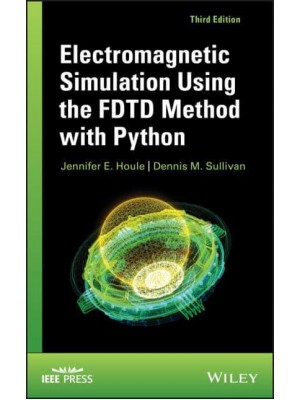 Electromagnetic Simulation Using the FDTD Method With Python