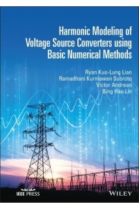 Harmonic Modeling of Voltage Source Converters Using Simple Numerical Methods - IEEE Press