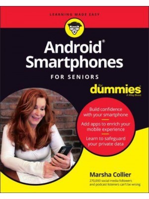 Android Smartphones for Seniors for Dummies