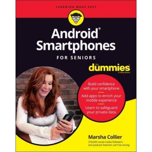 Android Smartphones for Seniors for Dummies