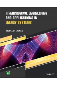 RF/microwave Engineering and Applications in Energy Systems
