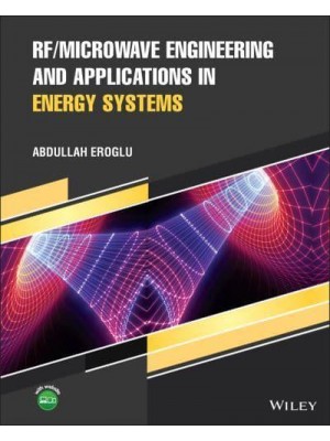 RF/microwave Engineering and Applications in Energy Systems