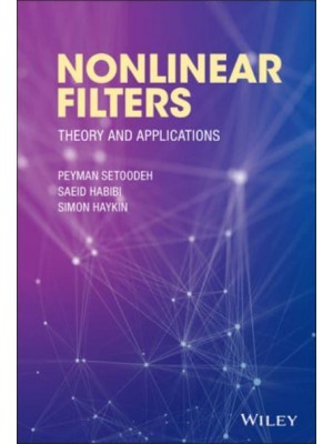 Nonlinear Filters Theory and Applications