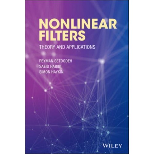 Nonlinear Filters Theory and Applications