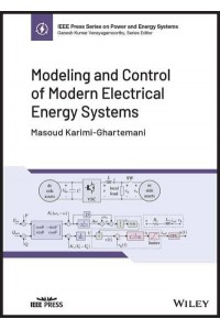 Modeling and Control of Modern Electrical Energy Systems - IEEE Press Series on Power and Energy Systems