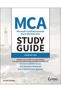 MCA Microsoft 365 Azure Administrator Study Guide Exam AZ-104